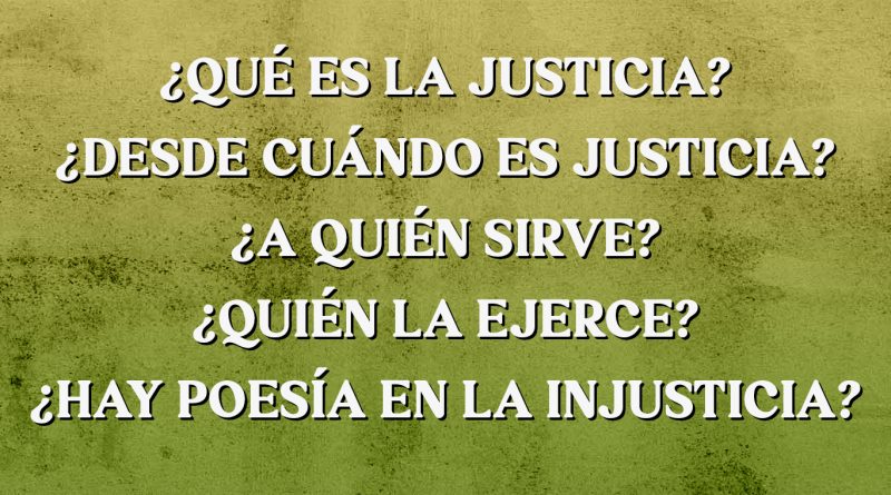Pueblo, justicia y poesía